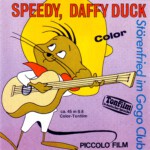 Front-Cover der Super 8-Kurzfassung von Speedy Gonzales & Daffy Duck: Störenfried im Gogo Club